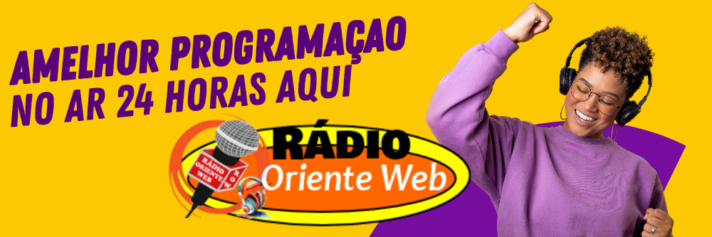 Rádio  Oriente Web. a Melhor Programaçao esta aqui......